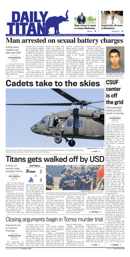 Cadets Take to the Skies CSUF Center Is Off the Grid Self-Sustainable Facility Provides Hands-On Learning