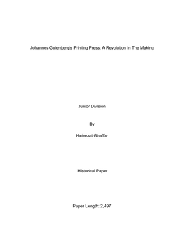 Johannes Gutenberg's Printing Press: a Revolution in the Making Junior Division by Hafeezat Ghaffar Historical Paper Paper Le