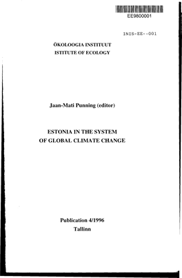 Jaan-Mati Punning (Editor) ESTONIA in the SYSTEM of GLOBAL