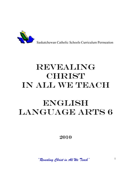 Gr. 6 English Language Arts Faith Permeation Essential Connections