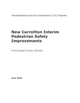 New Carrollton Interim Pedestrian Safety Improvements