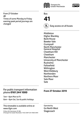 For Public Transport Information Phone 0161 244 1000