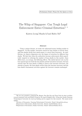 The Whip of Singapore: Can Tough Legal Enforcement Entice Criminal Extortion? ∗