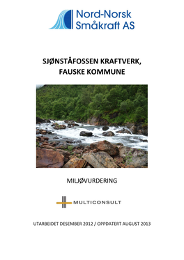 Sjønståfossen Kraftverk, Fauske Kommune