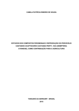 Estudos Dos Compostos Feromonais E Reprodução Do Percevejo Castanho Scaptocoris Castanea Perty, 1833 (Hemiptera: Cydnidae), Como Contribuição Para a Agricultura