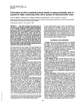 Coloration of Silver-Stained Protein Bands in Polyacrylamide Gels Is Caused by Light Scattering from Silver Grains of Characteristic Sizes CARL R