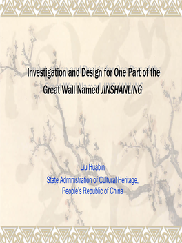 Investigation and Design for One Part of the Great Wall Named