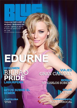 EDURNE RESUMEN VIAJES Bilbao Gran Canaria Pride BIZKAIA LABURPENA by Carlos Sobera Mitos Sobre El Salud Semen La Prep