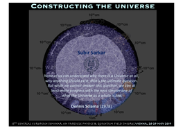 Constructing the Universe