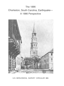 The 1886 Charleston, South Carolina, Earthquake­ a 1986 Perspective