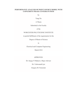 PERFORMANCE ANALYSIS of POINT SOURCE MODEL with COINCIDENT PHASE CENTERS in FDTD by Yang Xu a Thesis Submitted to the Faculty Of