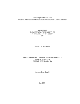 Assembling the Orthodox Soul: Practices of Religious Self-Formation Among Converts to Eastern Orthodoxy a Dissertation SUBMITT