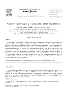 Workforce Planning in a Lotsizing Mail Processing Problem Joaquim Judiceã A;∗, Pedro Martinsb, Jacinto Nunesc