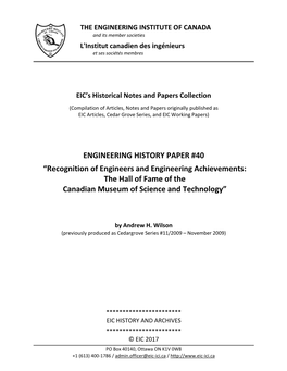 ENGINEERING HISTORY PAPER #40 “Recognition of Engineers and Engineering Achievements: the Hall of Fame of the Canadian Museum of Science and Technology”