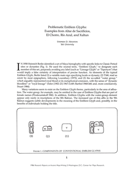 Problematic Emblem Glyphs: Examples from Altar De Sacrificios, EI Chorro, Rio Azul, and Xultun