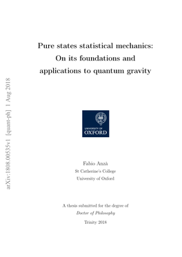 Pure States Statistical Mechanics: on Its Foundations and Applications to Quantum Gravity