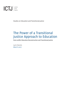 The Power of a Transitional Justice Approach to Education Post-Confl Ict Education Reconstruction and Transitional Justice