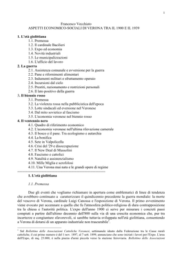 Francesco Vecchiato ASPETTI ECONOMICO-SOCIALI DI VERONA TRA IL 1900 E IL 1939 1. L'età Giolittiana 1.1. Premessa 1.2. Il Cardin