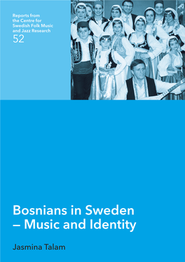 Bosnians in Sweden – Music and Identity