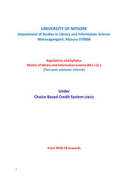 University of Mysore Guidelines and Regulations Leading to Master of Library and Information Science (Two Years- Semester Scheme Under Cbcs)