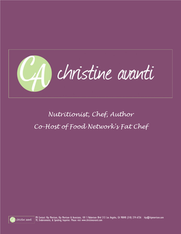 Nutritionist, Chef, Author Co-Host of Food Network's Fat Chef