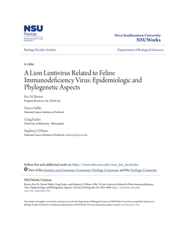 A Lion Lentivirus Related to Feline Immunodeficiency Virus: Epidemiologic and Phylogenetic Aspects Eric W