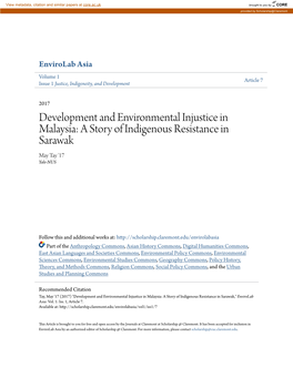 Development and Environmental Injustice in Malaysia: a Story of Indigenous Resistance in Sarawak May Tay '17 Yale-NUS