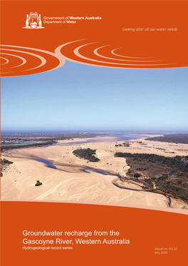 Groundwater Recharge from the Gascoyne River, Western Australia Hydrogeological Record Series Report No