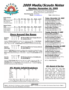 2009 Media/Scouts Notes Monday, November 16, 2009 Media Relations: Paul Jensen (480/710-8201, Paul.Jensen@Mlb.Com) Adam C