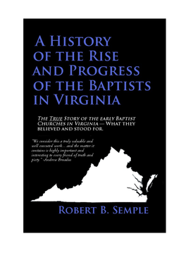 A History of the Rise and Progress of the Baptists in Virginia