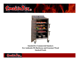 Smokintex Commercial Smokers for Authentic Pit Barbecue and Gourmet Wood Smoked Foods