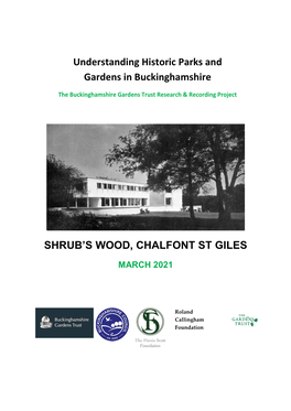 Shrub's Wood Is One of Only Two Houses Designed During the Short Partnership of Mendelsohn and Chermayeff (The Other Is the Cohen House, Chelsea)