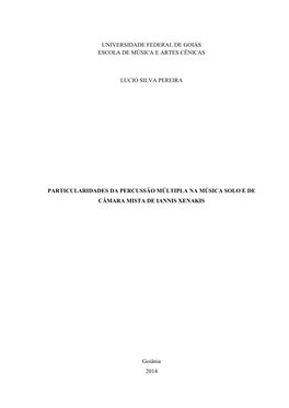 Universidade Federal De Goiás Escola De Música E Artes Cênicas Lucio Silva Pereira Particularidades Da Percussão Múltipla N