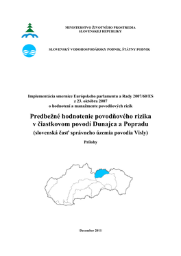 Predbežné Hodnotenie Povodňového Rizika V Čiastkovom Povodí Dunajca a Popradu (Slovenská Časť Správneho Územia Povodia Visly)