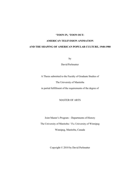 'TOON IN, 'TOON OUT: AMERICAN TELEVISION ANIMATION and the SHAPING of AMERICAN POPULAR CULTURE, 1948-1980 by David Perlmutt