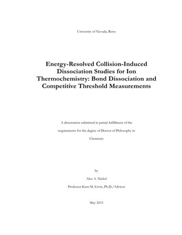 Energy-Resolved Collision-Induced Dissociation Studies for Ion Thermochemistry: Bond Dissociation and Competitive Threshold Measurements