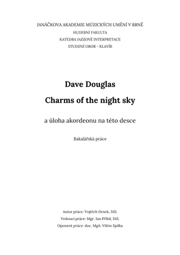 Dave Douglas Charms of the Night Sky a Úloha Akordeonu Na Této Desce [Dave Douglas Charms of the Night Sky and the Role of an Accordion on That Recording]
