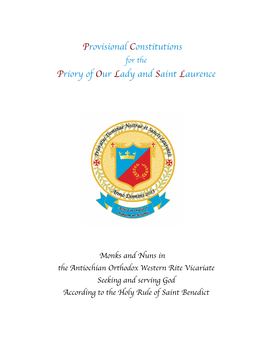 Provisional Constitutions Priory of Our Lady and Saint Laurence