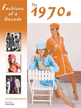 Fashions of a Decade: the 1970S