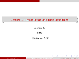 Lecture 1 - Introduction and Basic Deﬁnitions