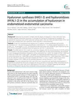 Hyaluronan Synthases (HAS1-3) and Hyaluronidases (HYAL1-2) in The