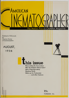 His Issue Newsreeling Fhe Conventions Why This Hubbub About Color? Ultra Violet Recording Shooting Thrills Make-Up for Technicolor