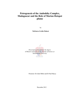 Petrogenesis of the Ambohiby Complex, Madagascar and the Role of Marion Hotspot Plume