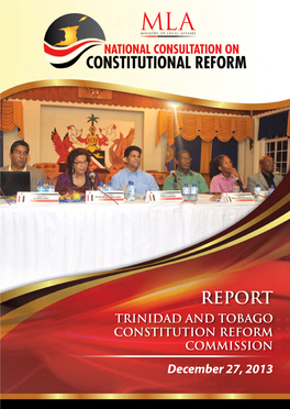 REPORT TRINIDAD and TOBAGO CONSTITUTION REFORM COMMISSION December 27, 2013