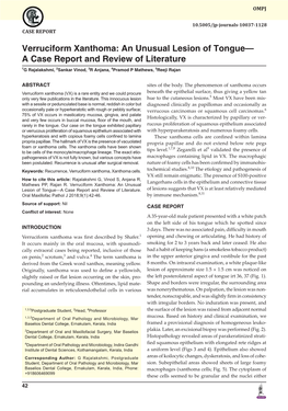 Verruciform Xanthoma: an Unusual Lesion of Tongue— a Case Report and Review of Literature 1G Rajalakshmi, 2Sankar Vinod, 3R Anjana, 4Pramod P Mathews, 5Reeji Rajan