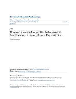 Burning Down the House: the Archaeological Manifestation of Fire on Historic Domestic Sites Dena Doroszenko