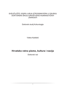 Hrvatsko Ratno Pismo, Kultura I Nacija