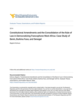 Constitutional Amendments and the Consolidation of the Rule of Law in Democratizing Francophone West Africa: Case Study of Benin, Burkina Faso, and Senegal