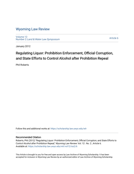 Regulating Liquor: Prohibition Enforcement, Official Corruption, and State Efforts to Control Alcohol After Prohibition Repeal