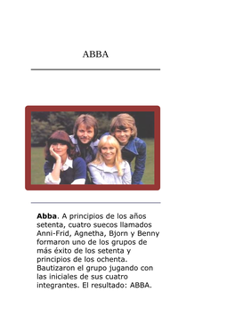 Abba. a Principios De Los Años Setenta, Cuatro Suecos Llamados Anni-Frid